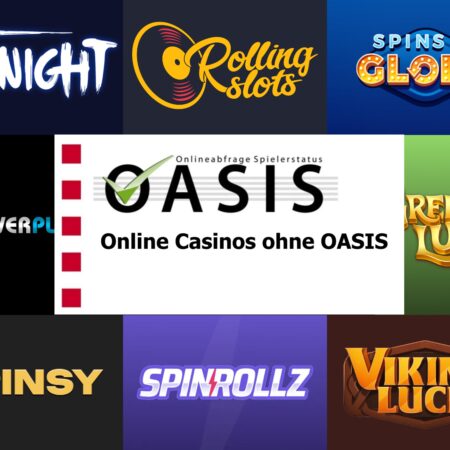 Die besten online Casinos ohne OASIS im Jahr 2025 in Deutschland